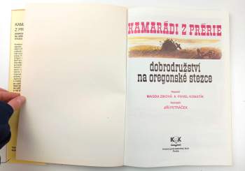 Pavel Kosatík: Kamarádi z prérie