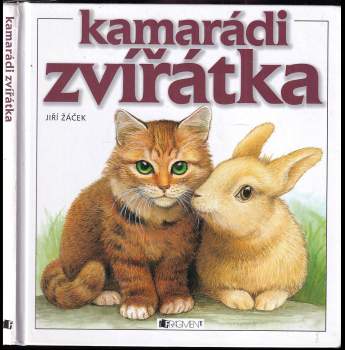 Jiří Žáček: Kamarádi zvířátka
