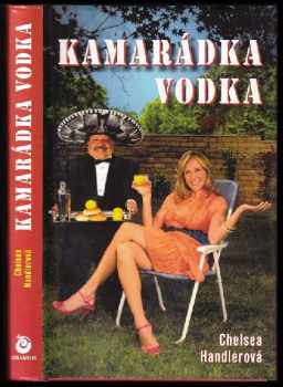 Chelsea Handler: Kamarádka vodka
