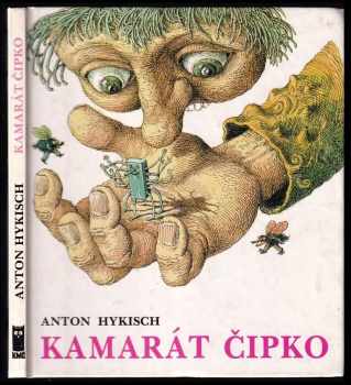 Kamarát Čipko - Anton Hykisch (1989, Mladé letá) - ID: 675283