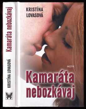 Kamaráta nebozkávaj