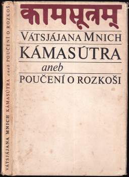 Kámasútra, aneb, Poučení o rozkoši