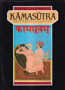 Kámasútra, aneb, Poučení o rozkoši