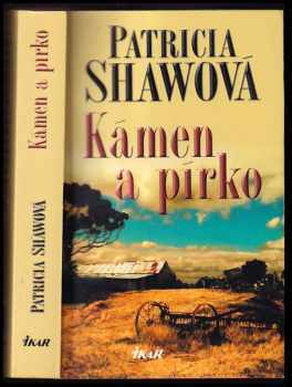 Patricia Shaw: Kámen a pírko