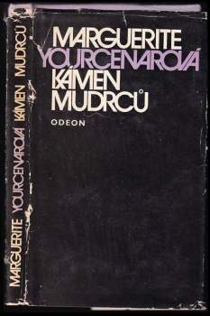 Marguerite Yourcenar: Kámen mudrců