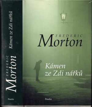 Frederic Morton: Kámen ze Zdi nářků