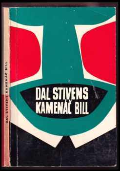 Kamenáč Bill - Dal Stivens (1963, Státní nakladatelství krásné literatury a umění) - ID: 180072