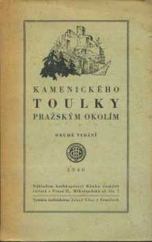 Jan Kamenický: Kamenického toulky pražským okolím