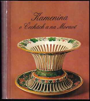 Jana Kybalová: Kamenina v Čechách a na Moravě : uměleckoprůmyslové muzeum v Praze, červen-září 1987 : Moravská galerie v Brně, říjen-prosinec 1987 : [katalog výstavy]