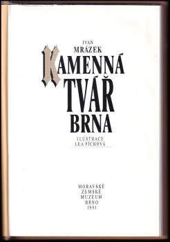 Ivan Mrázek: Kamenná tvář Brna