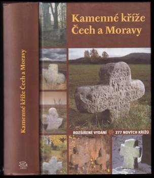 Kamenné kříže Čech a Moravy