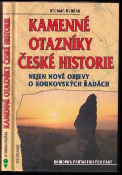 Otomar Dvořák: Kamenné otazníky české historie