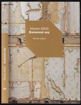 Akram Ajlisli: Kamenné sny