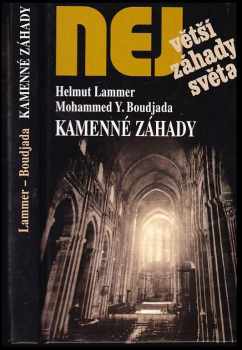 Helmut Lammer: Kamenné záhady : tajemství středověkých staveb