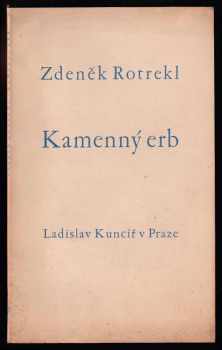 Zdeněk Rotrekl: Kamenný erb