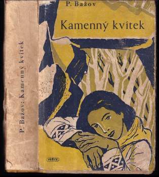 Kamenný kvítek : [povídky = Malachitovaja škatulka]