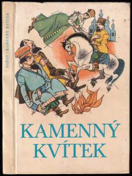 Pavel Petrovič Bažov: Kamenný kvítek