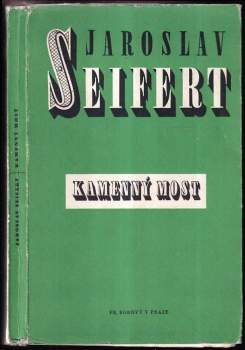 Jaroslav Seifert: Kamenný most