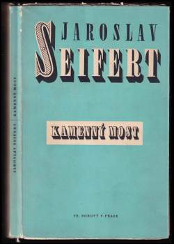 Jaroslav Seifert: Kamenný most