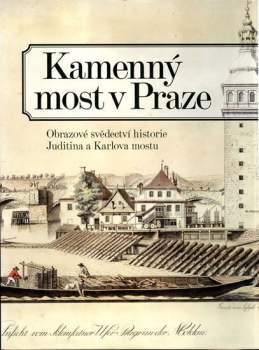 Pavla Státníková: Kamenný most v Praze