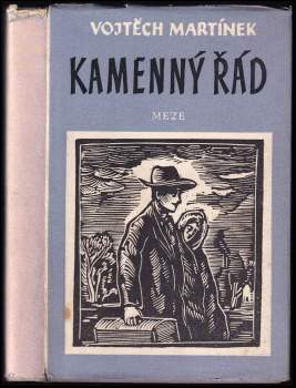 Vojtěch Martínek: Kamenný řád KOMPLET, 1. - 3. díl : Kamenný řád + Meze + Ožehlé haluze