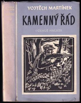 Vojtěch Martínek: Kamenný řád KOMPLET, 1. - 3. díl : Kamenný řád + Meze + Ožehlé haluze