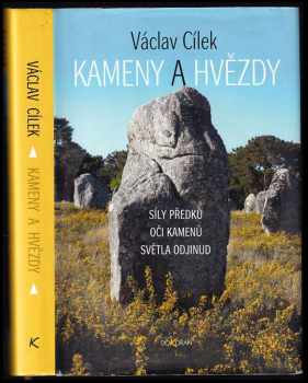 Václav Cílek: Kameny a hvězdy