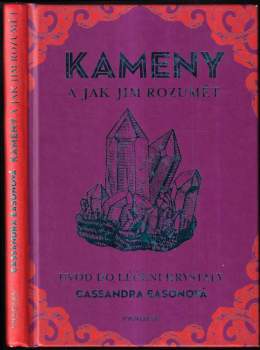 Kameny a jak jim rozumět