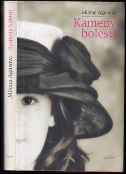 Milena Agus: Kameny bolesti