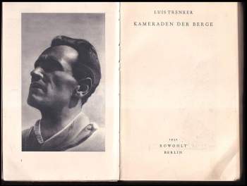 Luis Trenker: Kameraden der Berge