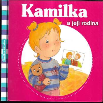 Aline De Pétigny: Kamilka a její rodina