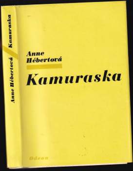 Anne Hébert: Kamuraska