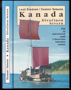 Kanada - divočinou severu