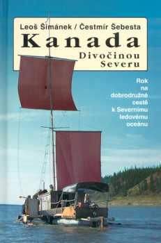 Kanada - divočinou severu