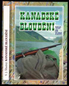 Václav Jim Šťastný: Kanadské bloudění