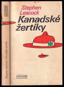 Kanadské žertíky - Stephen Leacock (1979, Práce) - ID: 58074