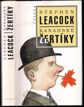 Stephen Leacock: Kanadské žertíky