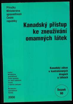 Kanadský přístup ke zneužívání omamných látek
