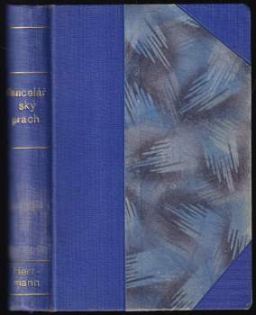 Kancelářský prach ; Smíšené zboží : drobné črty z ovzduší kancelářského a kupeckého
