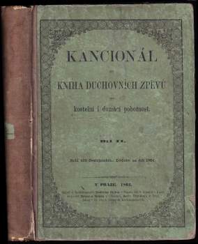 Kancionál, čili, Kniha duchovních zpěvů pro kostelní a domácí pobožnost