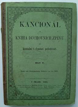 Vincenc Bradáč: [Kancionál čili kniha duchovních zpěvů pro kostelní i domácí pobožnost]