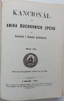 Vincenc Bradáč: [Kancionál čili kniha duchovních zpěvů pro kostelní i domácí pobožnost]