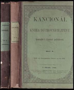 [Kancionál čili kniha duchovních zpěvů pro kostelní i domácí pobožnost]