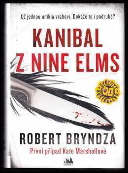 Robert Bryndza: Kanibal z Nine Elms