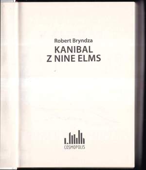 Robert Bryndza: Kanibal z Nine Elms