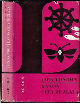 Kaňon celý ze zlata a jiné povídky - Jack London (1975, Odeon) - ID: 58800