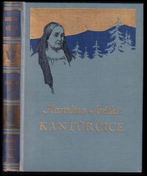Karolina Světlá: Kantůrčice