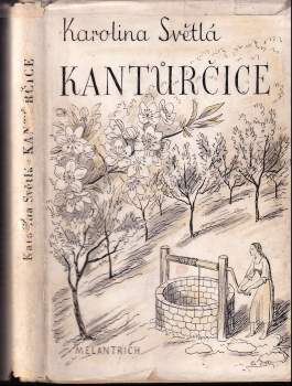Karolina Světlá: Kantůrčice