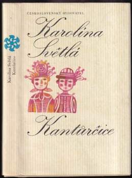 Karolina Světlá: Kantůrčice