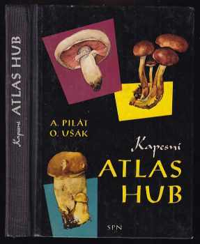 Kapesní atlas hub - Albert Pilát (1964, Státní pedagogické nakladatelství) - ID: 597852